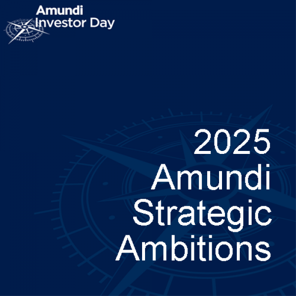 Corporate - News - Amundi Strategic Ambitions
